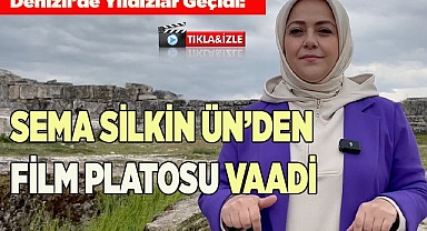 Sema Silkin Ün'den Film Platosu Vaadi