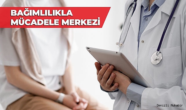 ŞENİZ DOĞAN, “BAĞIMLILIKLA MÜCADELEMİZ SÜRÜYOR”