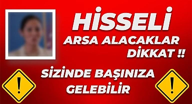YASADAKİ BOŞLUK, HİSSELİ ARSADAN PAY ALAN 12 AİLEYİ MAĞDUR ETTİ