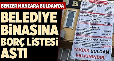 BELEDİYE BİNASINA BORÇ LİSTESİ ASTI
