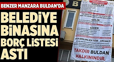 BELEDİYE BİNASINA BORÇ LİSTESİ ASTI