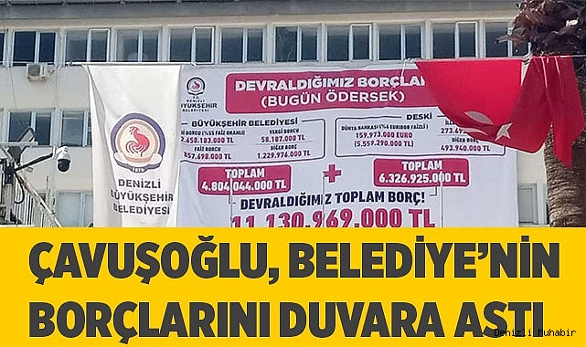ÇAVUŞOĞLU, BELEDİYE BORÇLARINI DUVARA ASTI