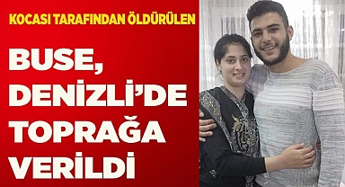 Cinayete kurban giden Buse, toprağa verildi