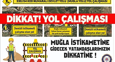 Kale - Muğla karayolunda yol yapım çalışmalarına başlandı