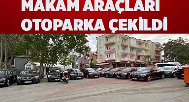 MAKAM ARAÇLARI OTOPARKA ÇEKİLDİ