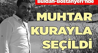 MUHTAR KURAYLA BELİRLENDİ