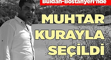 MUHTAR KURAYLA BELİRLENDİ