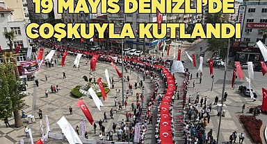 19 MAYIS DENİZLİ'DE COŞKUYLA KUTLANDI