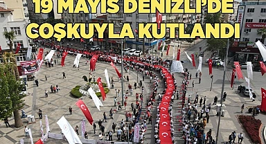 19 MAYIS DENİZLİ'DE COŞKUYLA KUTLANDI