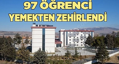  97 öğrenci yedikleri yemekten zehirlendi
