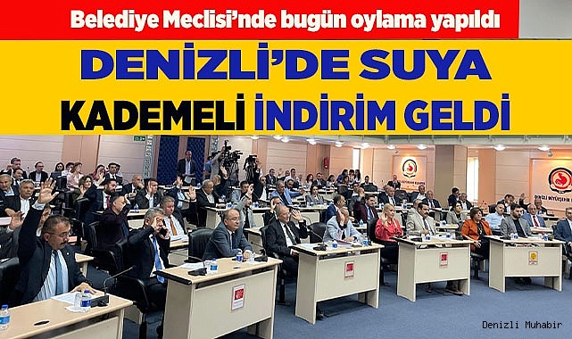 DENİZLİ'DE SUYA KADEMELİ İNDİRİM