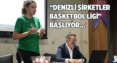 “DENİZLİ ŞİRKETLER BASKETBOL LİGİ” BAŞLIYOR…