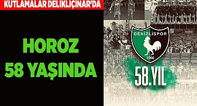 DENİZLİSPOR'UN KURULUŞ YIL DÖNÜMÜ DELİKLİÇINAR’DA KUTLANACAK