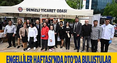 ENGELLİLER HAFTASI’NDA DTO’DA BULUŞTULAR