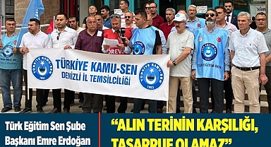 ERDOĞAN: “ALIN TERİNİN KARŞILIĞI, TASARRUF OLAMAZ”