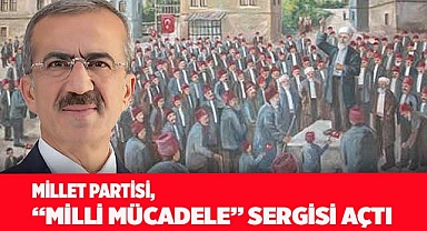 Millet Partisi, "Milli Mücadele" sergisi açtı