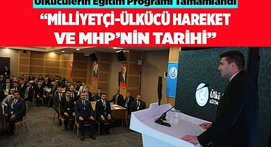 “MİLLİYETÇİ-ÜLKÜCÜ HAREKET VE MHP’NİN TARİHİ”