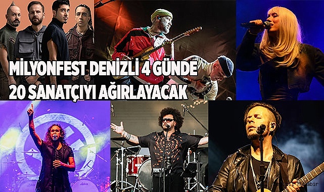 Milyonfest Denizli 4 günde 20 sanatçıyı ağırlayacak