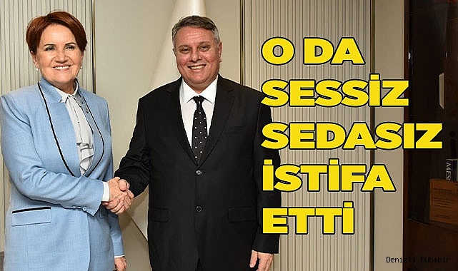 O DA SESSİZ SEDASIZ İSTİFA ETTİ