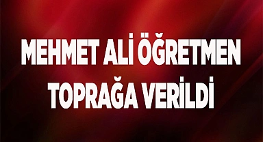 Öğrencileriyle voleybol oynarken vefat eden öğretmen toprağa verildi