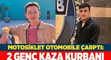 Otomobile çarpan motosiklette bulunan iki genç hayatını kaybetti