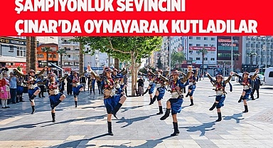 Şampiyonluk sevincini Çınar'da oynayarak kutladılar