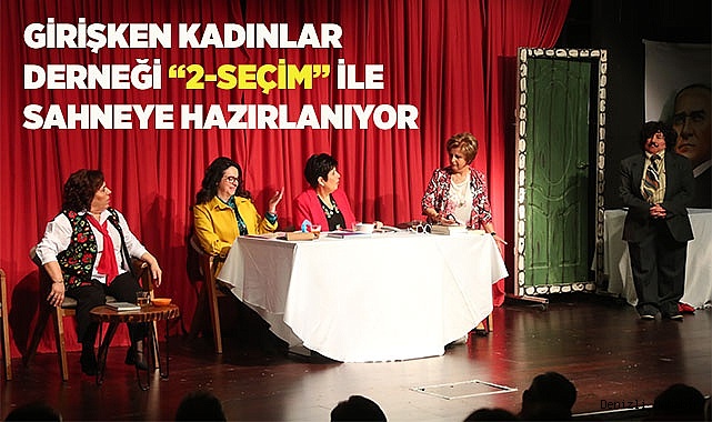 60 yaş üzeri 5 kadın hem ev işlerini hem de tiyatro yapıyorlar