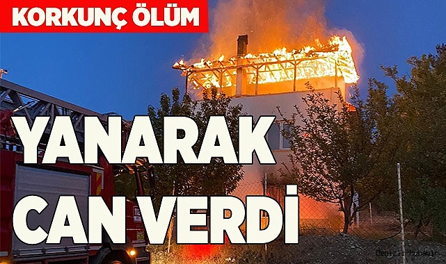 ACIPAYAM’DA KORKUNÇ ÖLÜM