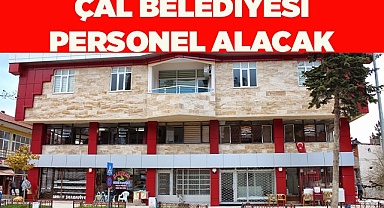 Denizli Çal Belediyesi personel alacak