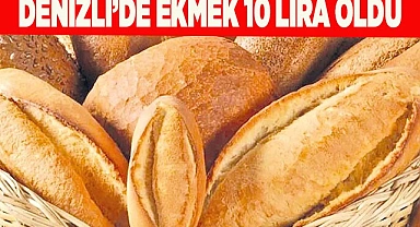 Denizli'de ekmek zamlandı
