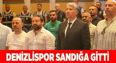 DENİZLİSPOR SANDIĞA GİTTİ