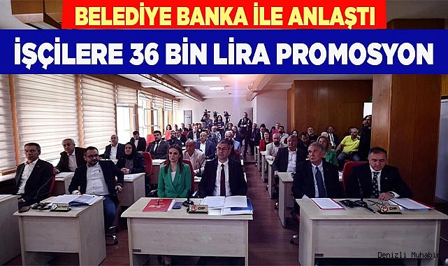İŞÇİLERE 36 BİN LİRA PROMOSYON