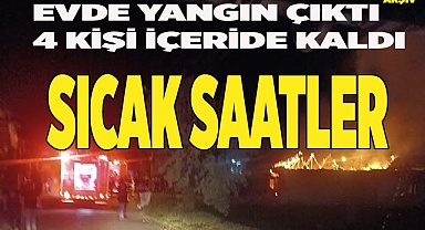 Kapı tutuşunca içeride mahsur kalan 4 kişi için ölüm kalım savaşı verildi