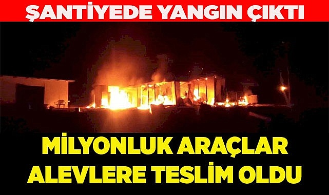 MİLYONLUK ARAÇLAR YANDI