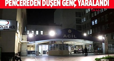 Pencereden düşen genç yaralandı
