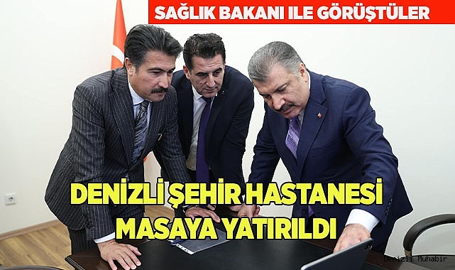 ŞEHİR HASTANESİ KONUSU GÖRÜŞÜLDÜ