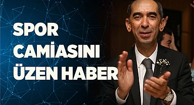 SPOR CAMİASINI ÜZEN HABER