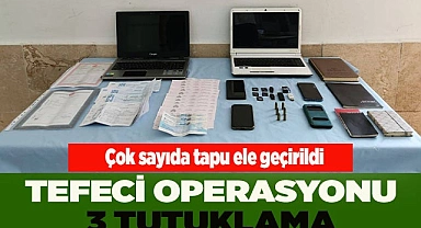 Tefeci operasyonu 3 tutuklama