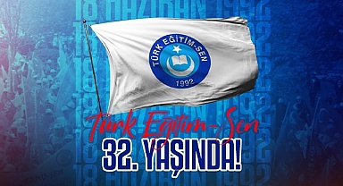 “TÜRK EĞİTİM SEN, TÜRKİYE’DİR! “