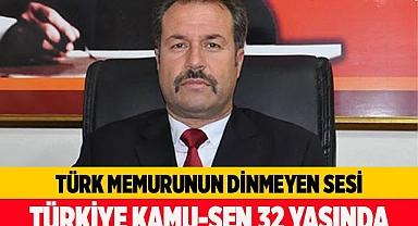 TÜRKİYE KAMU-SEN 32 YAŞINDA
