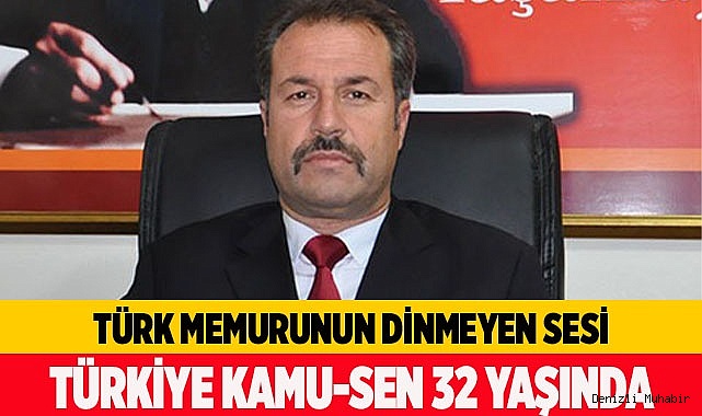 TÜRKİYE KAMU-SEN 32 YAŞINDA