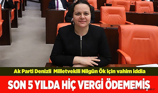 AKP’li vekil Ök’ün kendi şirketi son 5 yıldır vergi ödememiş