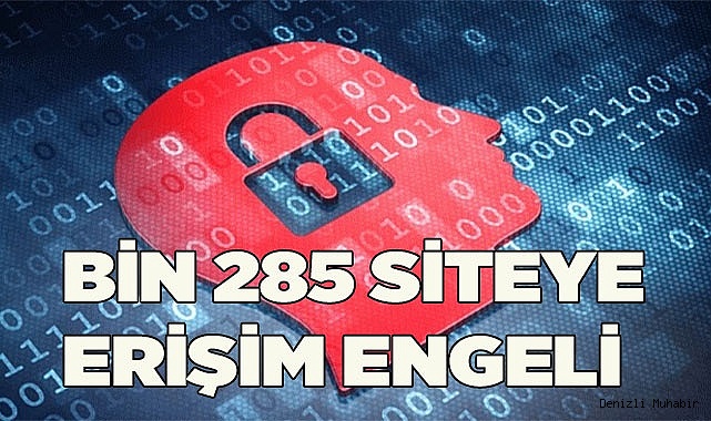 Bin 285 siteye erişim engeli