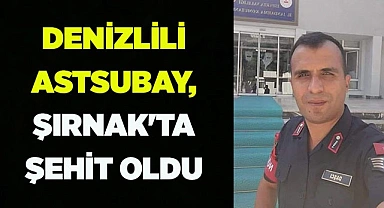 Denizlili Astsubay, Şırnak'ta şehit oldu