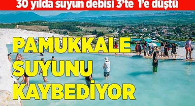 PAMUKKALE SUYUNU KAYBEDİYOR