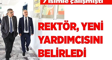 Rektör, yeni yardımcısını seçti