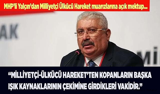 Semih Yalçın'dan Milliyetçi camiaya açık mektup