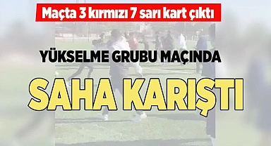 Yükselme grubu maçında saha karıştı