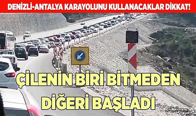 ÇİLENİN BİRİ BİTMEDEN DİĞERİ BAŞLADI