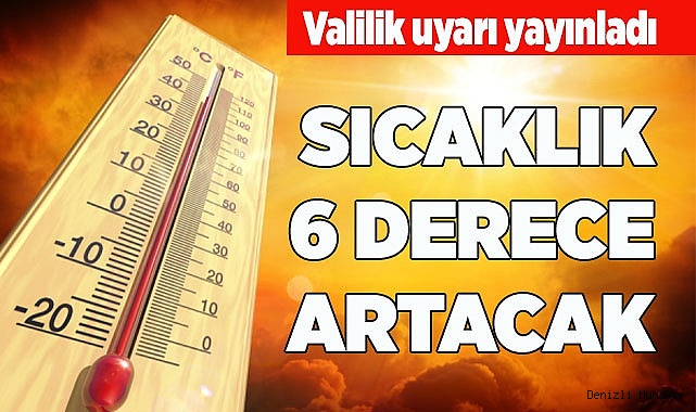 HAVA SICAKLIKLARI 6 DERECE ARTACAK